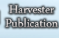 The Harvester Publication